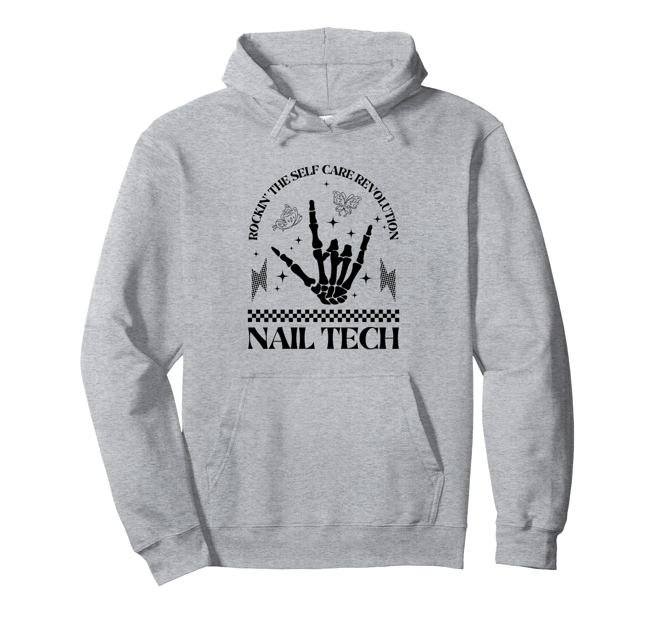 Nail Tech Rockin Self Care Revolution Nail Hoodie - Unique Graphic Unisex - T-Shirt, Sweatshirt, Hoodie