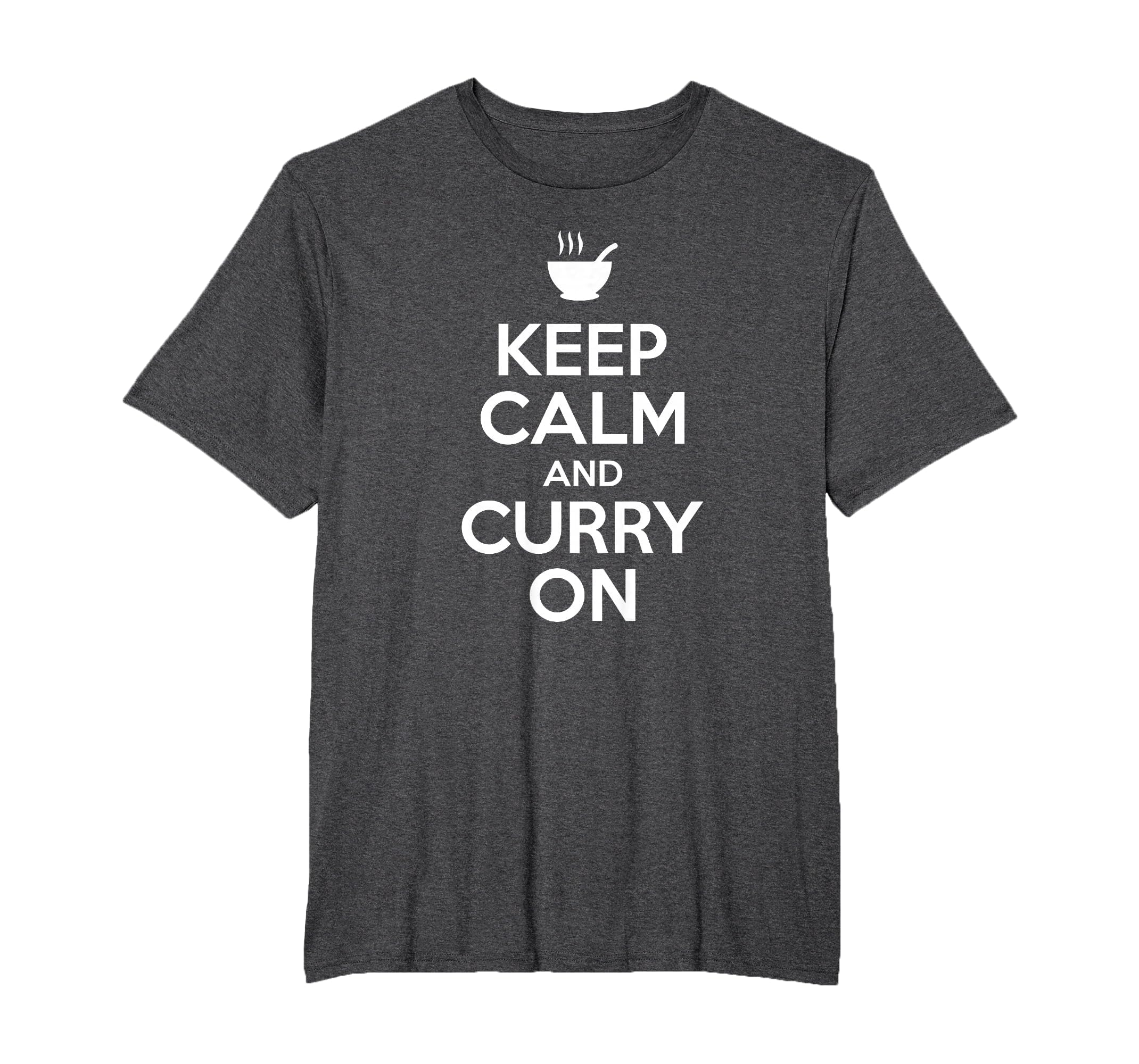 Keep Calm And Curry Curry Enthusiast T-Shirt - Unique Graphic Men Women - T-Shirt, Sweatshirt, Hoodie
