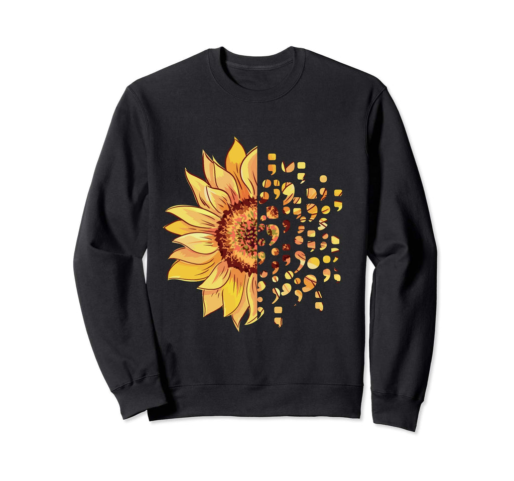 Suicide Awareness Semicolon Sweatshirt - Fun Novelty Design Men Women - T-Shirt, Sweatshirt, Hoodie