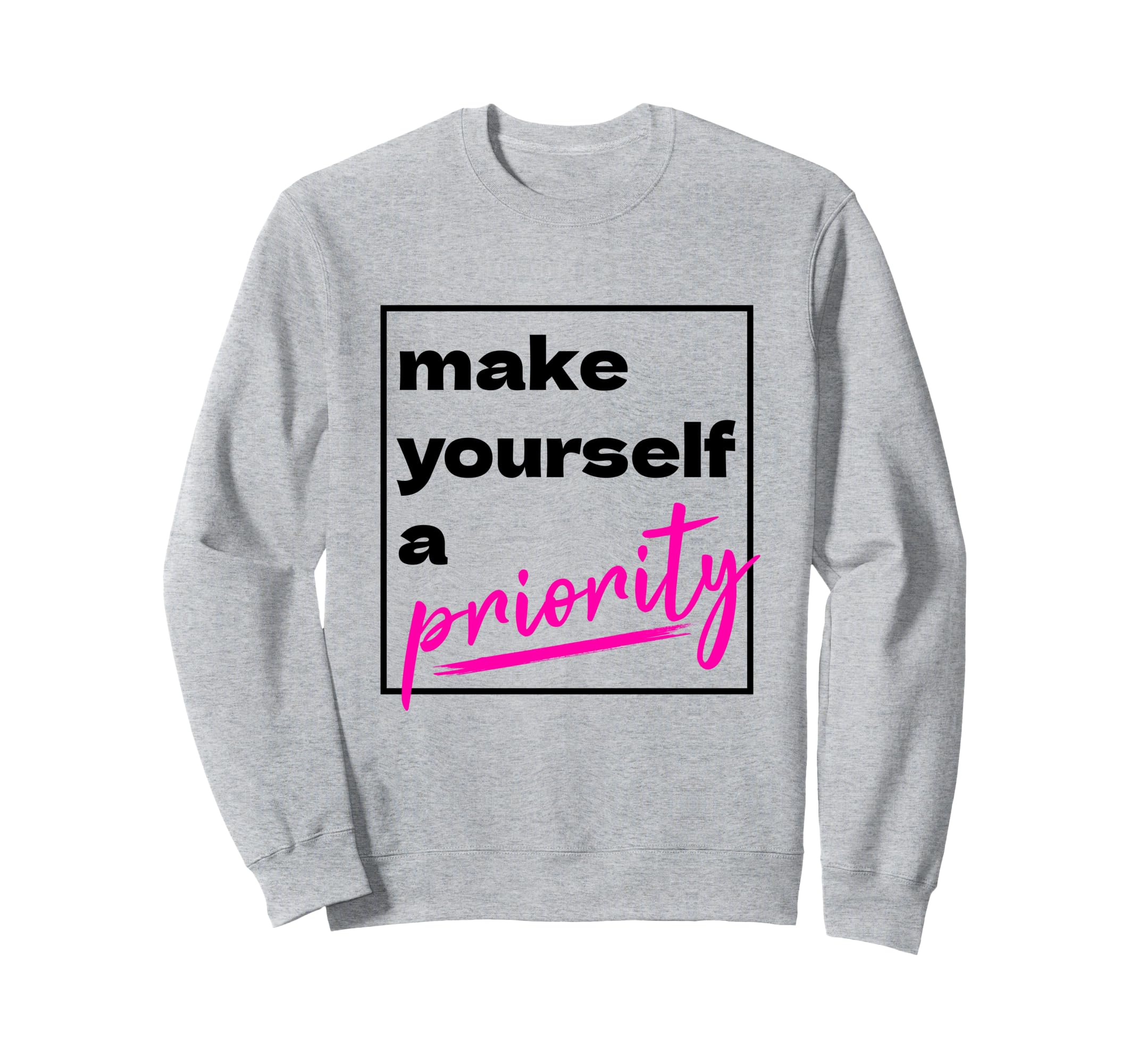 Mindfulness Your Own Needs And Self Sweatshirt - Novelty Apparel Men Women - T-Shirt, Sweatshirt, Hoodie