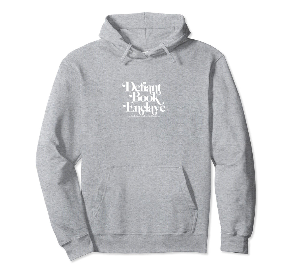 Defiant Book Enclave Banned Books Club Hoodie - Trendy Graphic Men Women - T-Shirt, Sweatshirt, Hoodie