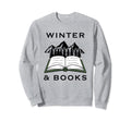Cozy Winter Days Books Reading Sweatshirt - Minimalist Print for Adults - T-Shirt, Sweatshirt, Hoodie