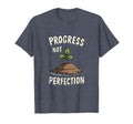 Progress Not Perfection Mental T-Shirt - Fun Novelty Design for Adults - T-Shirt, Sweatshirt, Hoodie