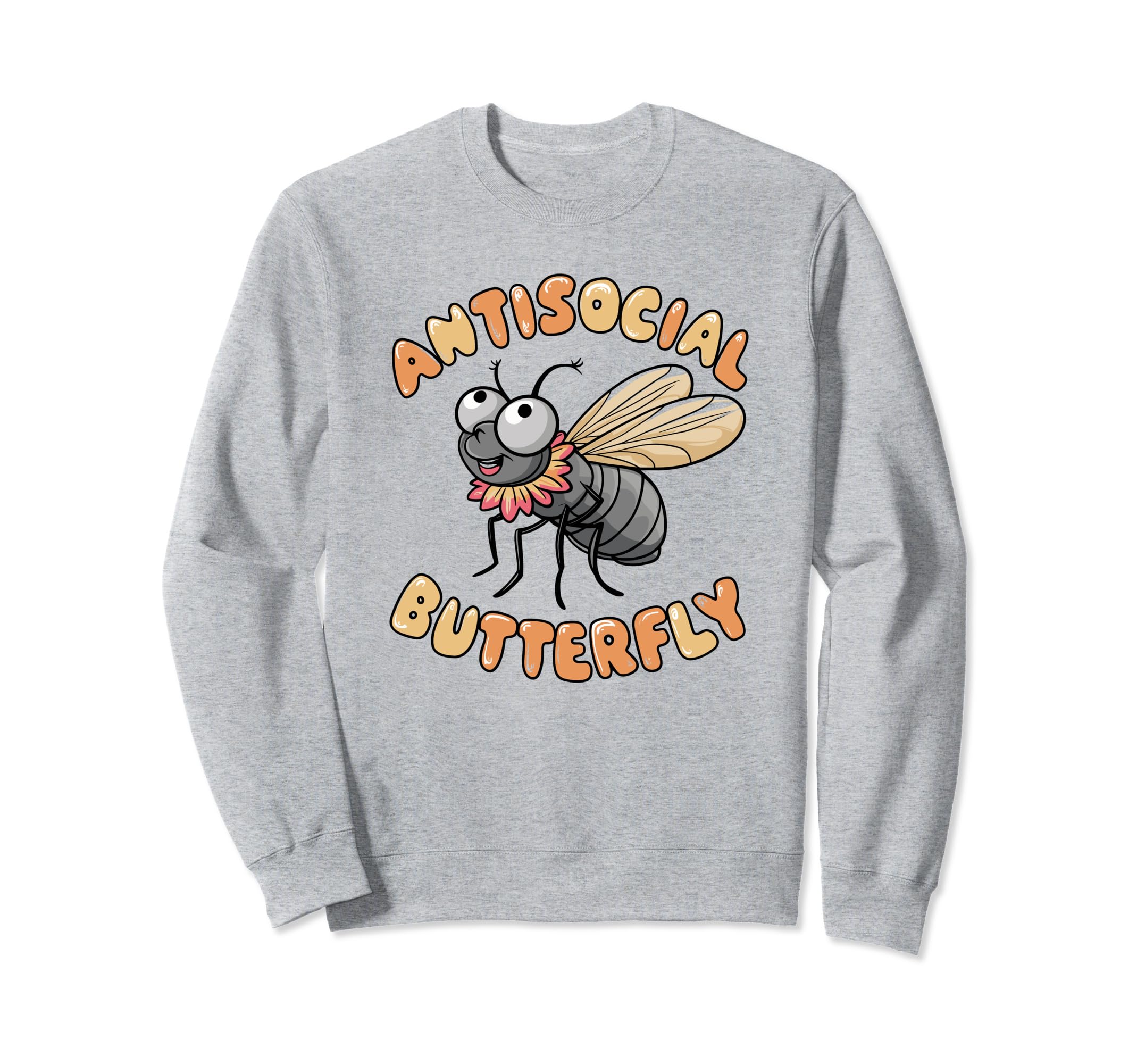 Antisocial Butterfly Funny Housefly Sweatshirt - Custom Art Print Unisex - T-Shirt, Sweatshirt, Hoodie