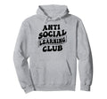 Anti Social Learning Club Funny Hoodie - Novelty Apparel for Adults - T-Shirt, Sweatshirt, Hoodie