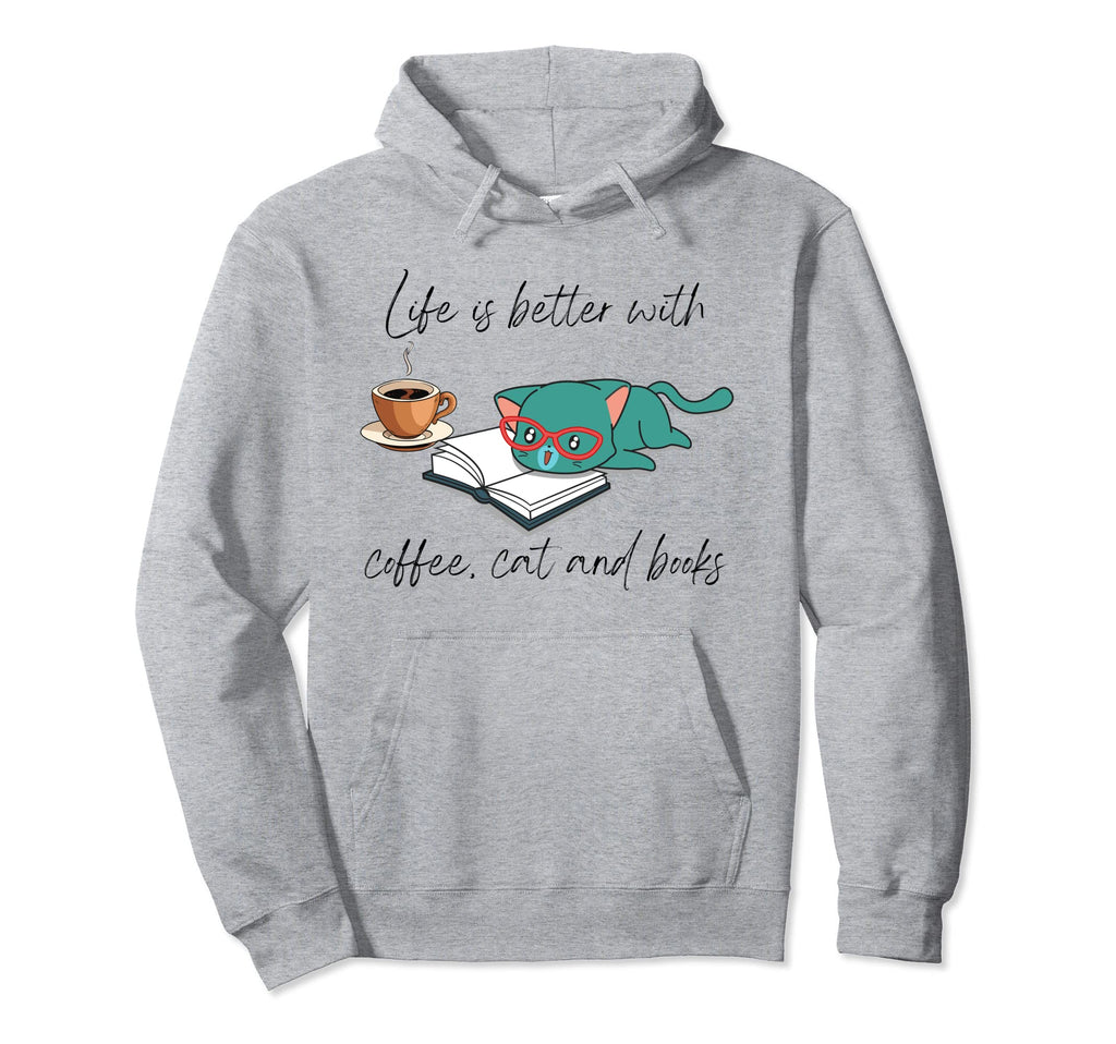 Life Is Better Coffee Cat And Books Hoodie - Minimalist Print for Adults - T-Shirt, Sweatshirt, Hoodie
