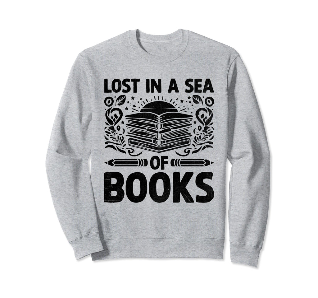 Lost Sea Books Book Reading Sweatshirt - Fun Novelty Design for Adults - T-Shirt, Sweatshirt, Hoodie