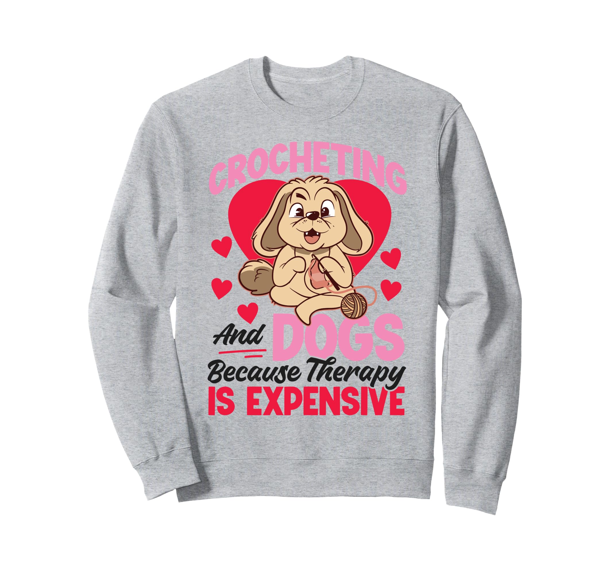Crocheting Dog Crocheting And Dogs Sweatshirt - Unique Graphic for Adults - T-Shirt, Sweatshirt, Hoodie