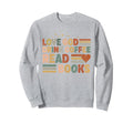 Love God Drink Coffee Read Books Sweatshirt - Streetwear Style Unisex - T-Shirt, Sweatshirt, Hoodie