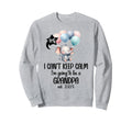 I Cant Keep Calm Im Going To Be Sweatshirt - Aesthetic Graphic for Adults - T-Shirt, Sweatshirt, Hoodie