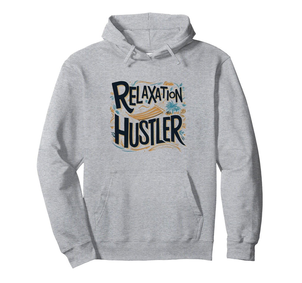 Relaxation Hustler Self Care Hoodie - Custom Art Print for Adults - T-Shirt, Sweatshirt, Hoodie