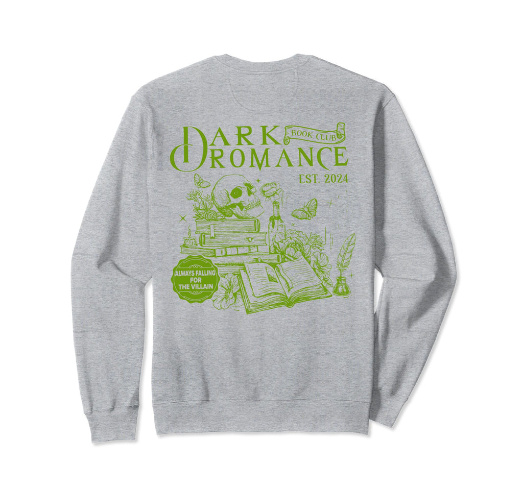 Dark Romance Books Club Always Sweatshirt - Minimalist Print Unisex - T-Shirt, Sweatshirt, Hoodie