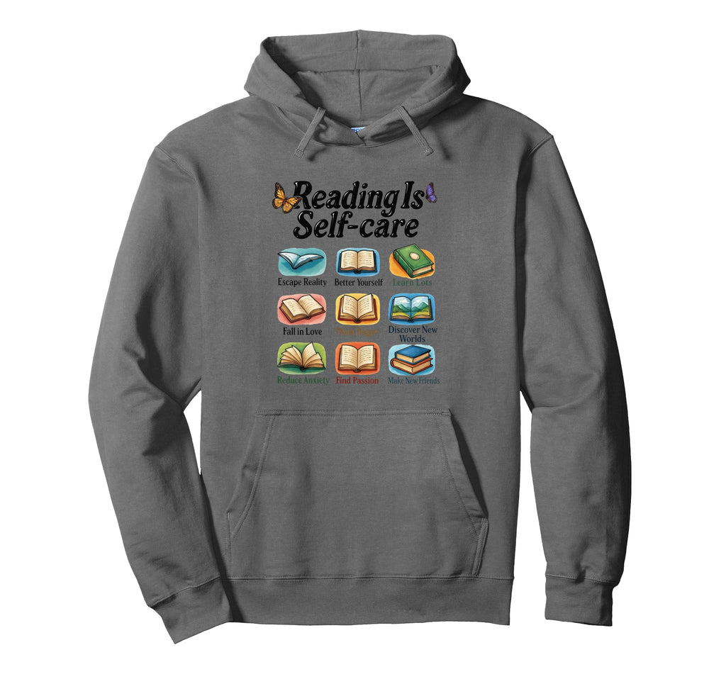 Reading Is Self Care Escape Reality Hoodie - Trendy Graphic for Adults - T-Shirt, Sweatshirt, Hoodie