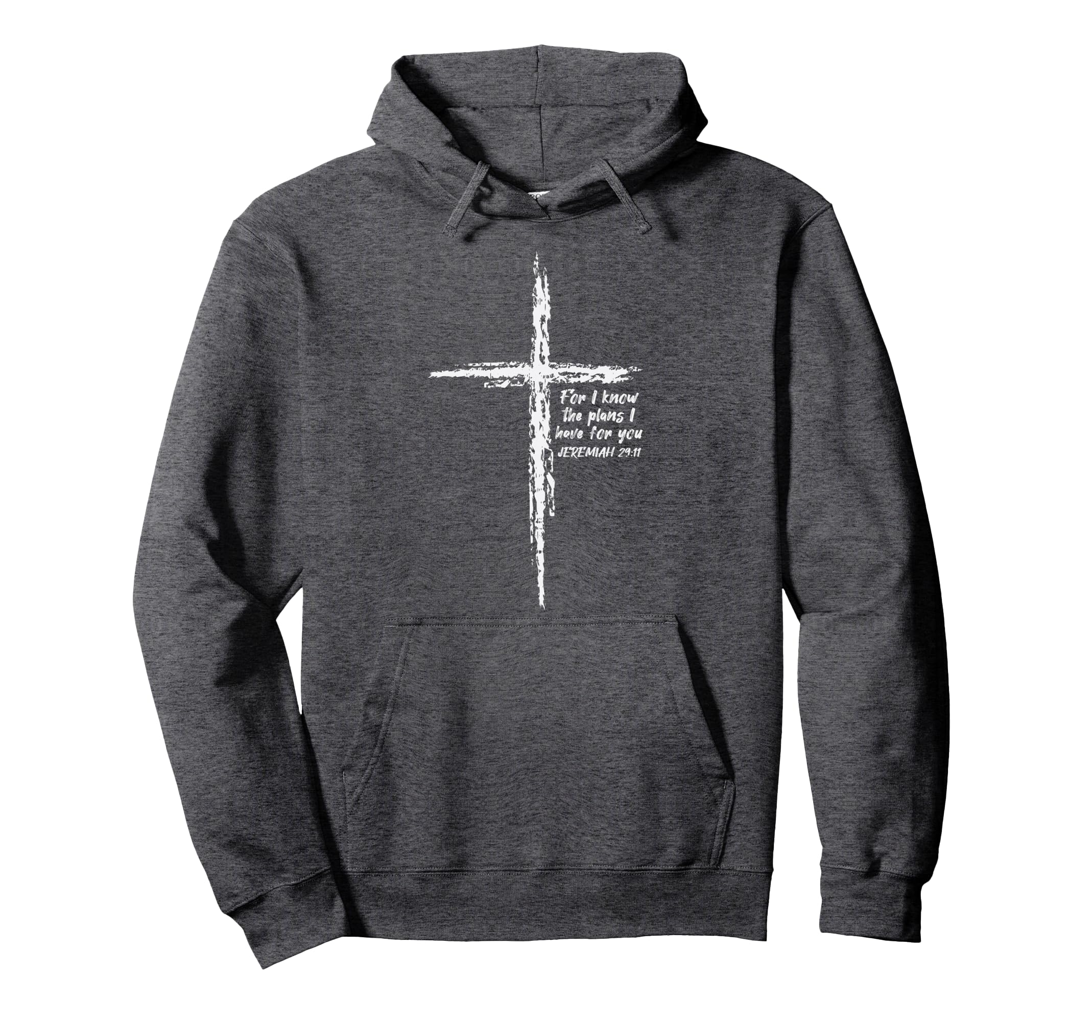 Cross I Know Plans Verse Bible Jesus Hoodie - Streetwear Style Men Women - T-Shirt, Sweatshirt, Hoodie