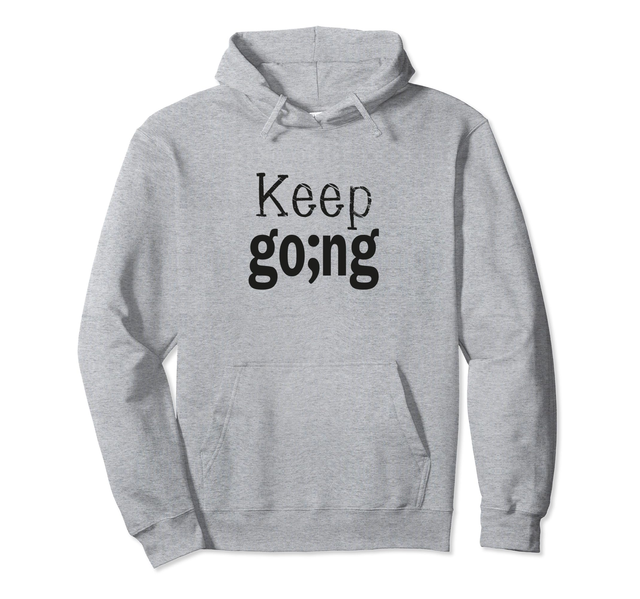 Persist And Thrive Inspiring Keep Hoodie - Casual Everyday Wear for Adults - T-Shirt, Sweatshirt, Hoodie