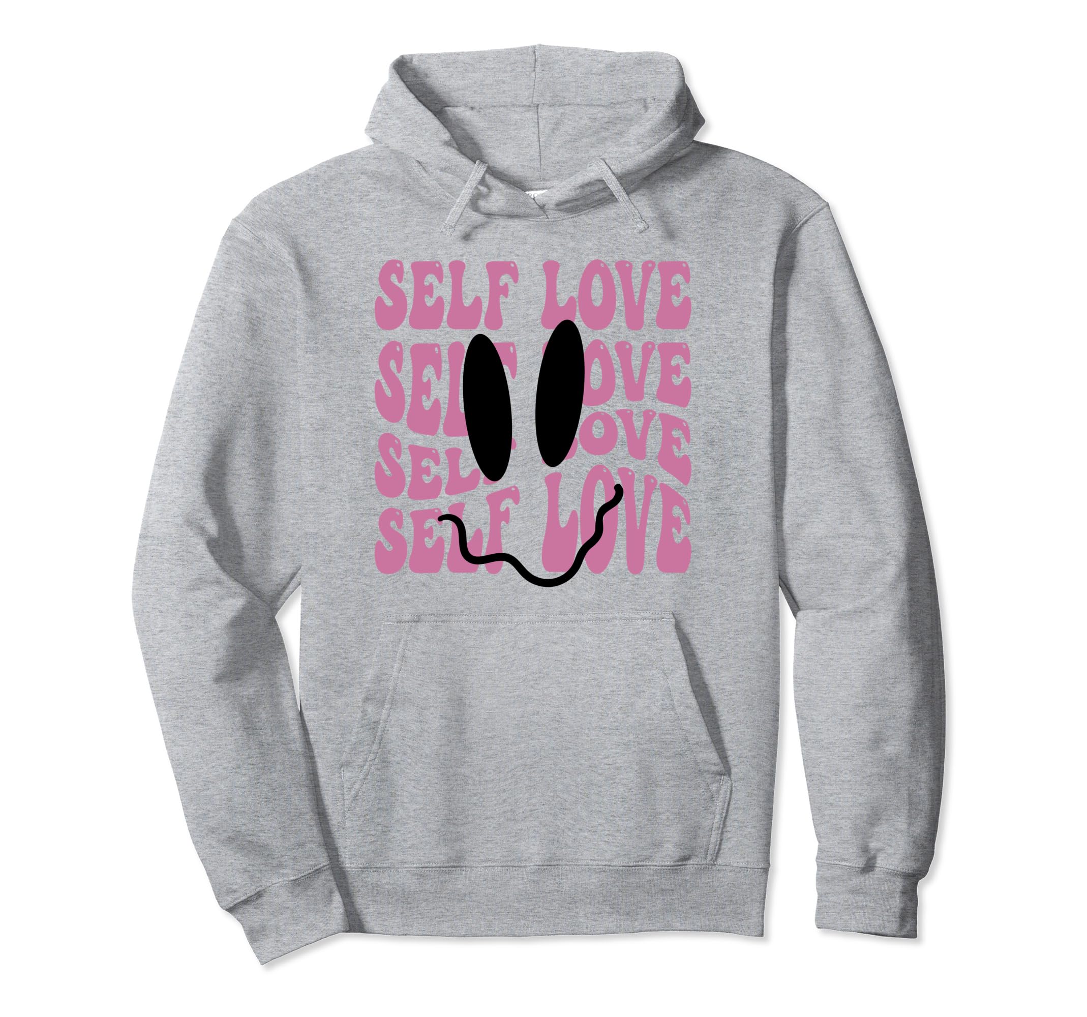 Self Love Silly Face Self Awareness Hoodie - Casual Everyday Wear Unisex - T-Shirt, Sweatshirt, Hoodie