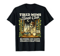 Tired Moms Book Club Bookish T-Shirt - Streetwear Style for Adults - T-Shirt, Sweatshirt, Hoodie