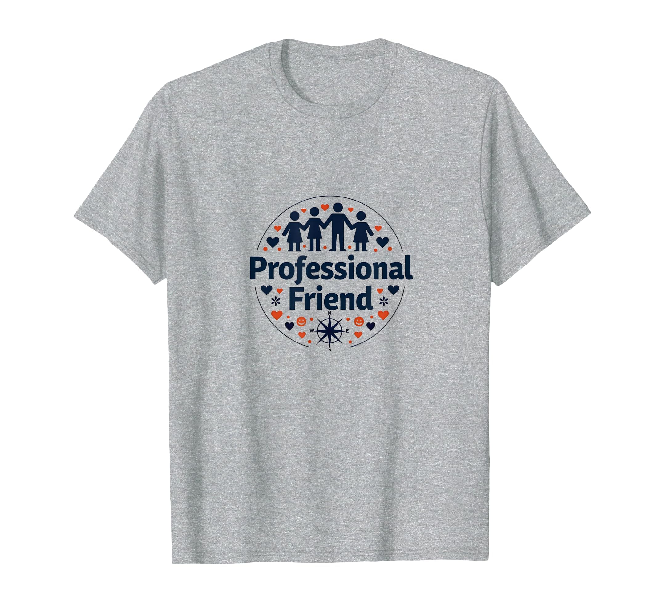 Professional Friend Emotional Support T-Shirt - Minimalist Print Men Women - T-Shirt, Sweatshirt, Hoodie