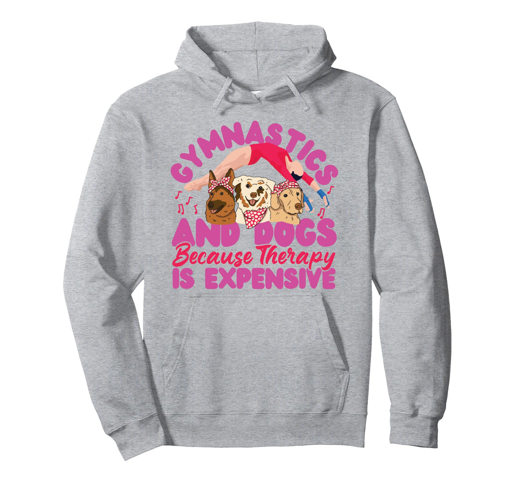 Gymnastics Dog Gymnastics And Dogs Hoodie - Novelty Apparel for Adults - T-Shirt, Sweatshirt, Hoodie