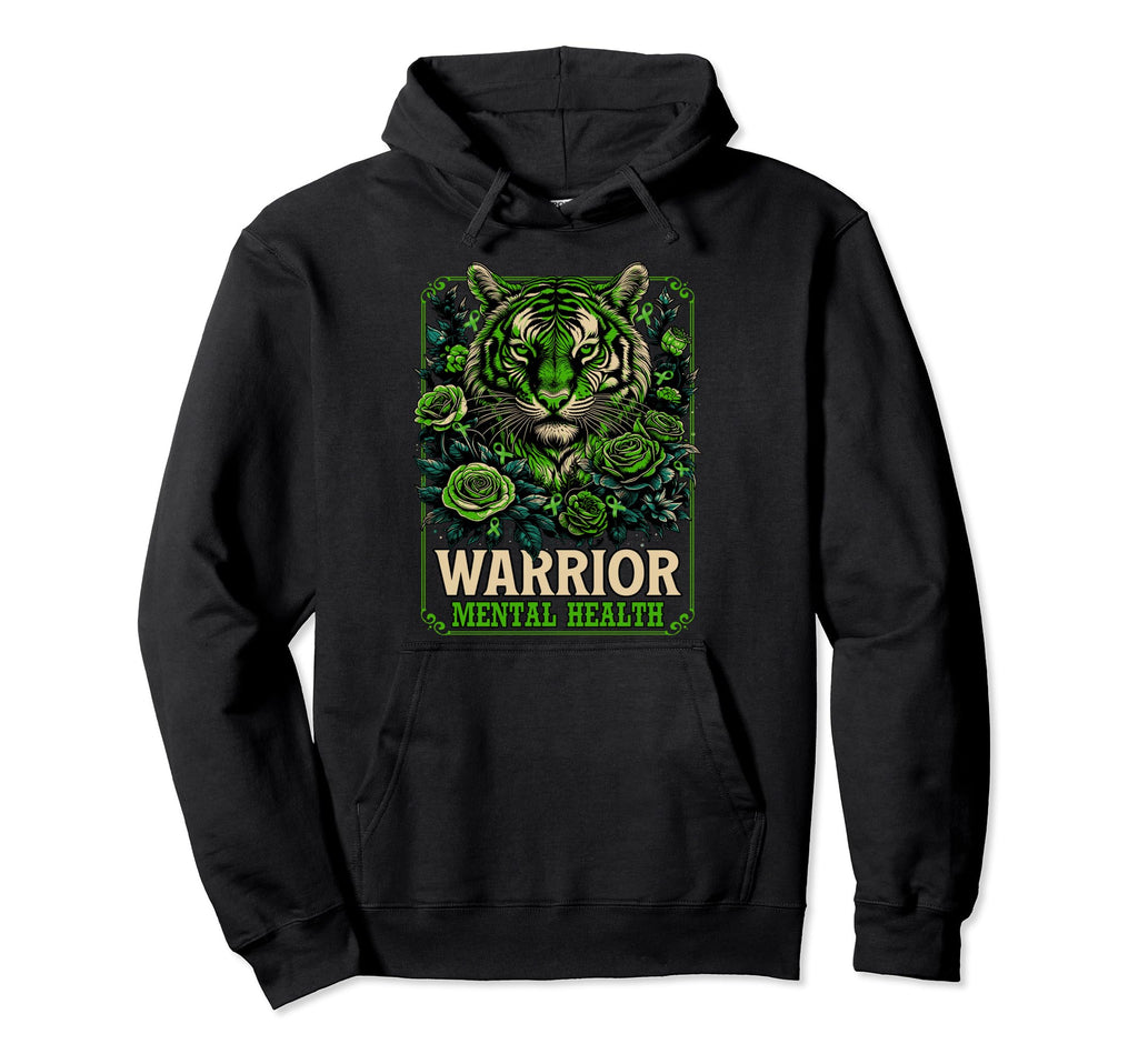 Mental Health Awareness Strong Tiger Hoodie - Novelty Apparel Unisex - T-Shirt, Sweatshirt, Hoodie