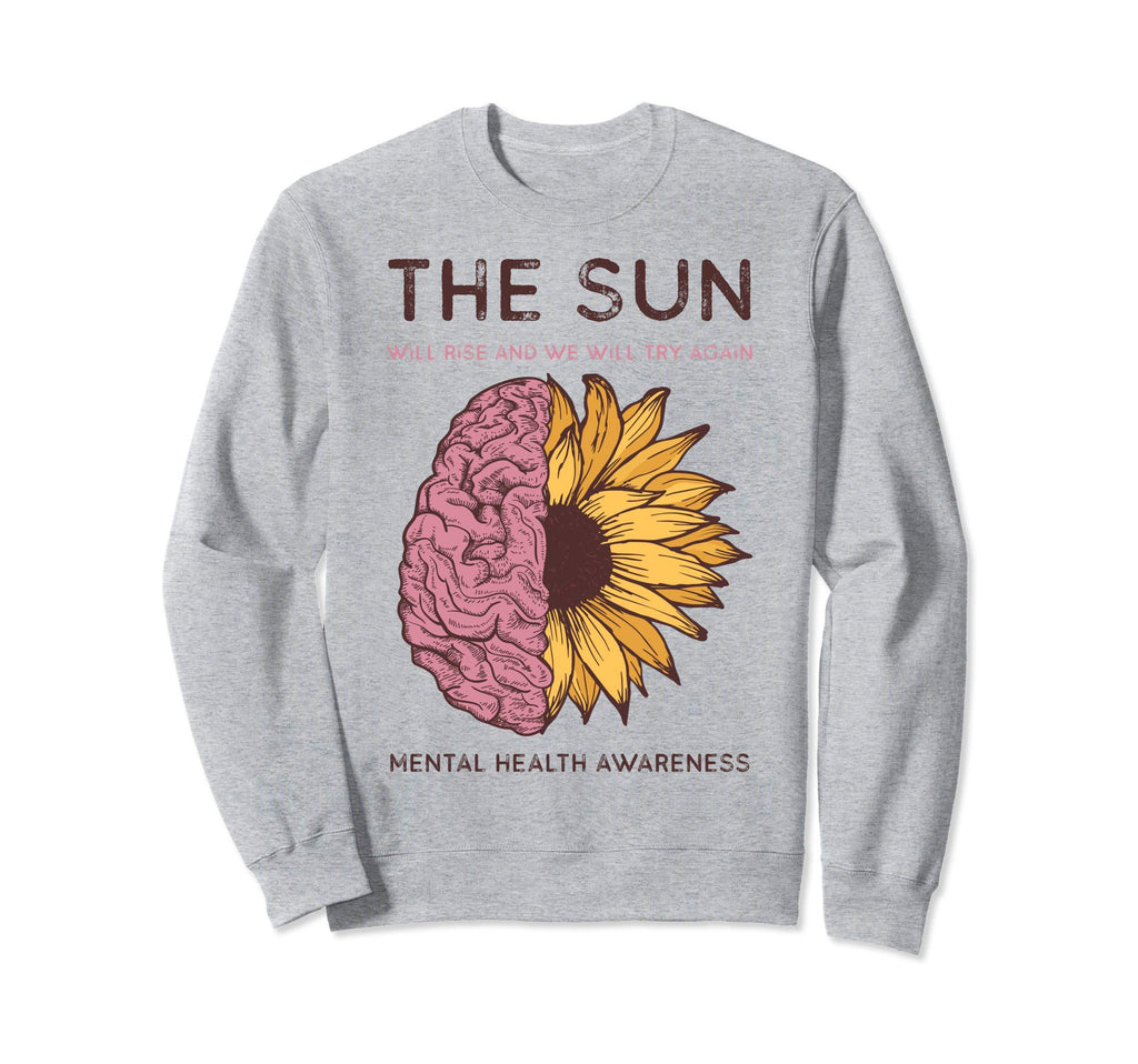 Mental Health Awareness Month Sun Sweatshirt - Novelty Apparel Men Women - T-Shirt, Sweatshirt, Hoodie