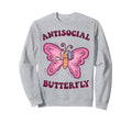 Groovy Anti Social Butterfly Sweatshirt - Casual Everyday Wear Unisex - T-Shirt, Sweatshirt, Hoodie
