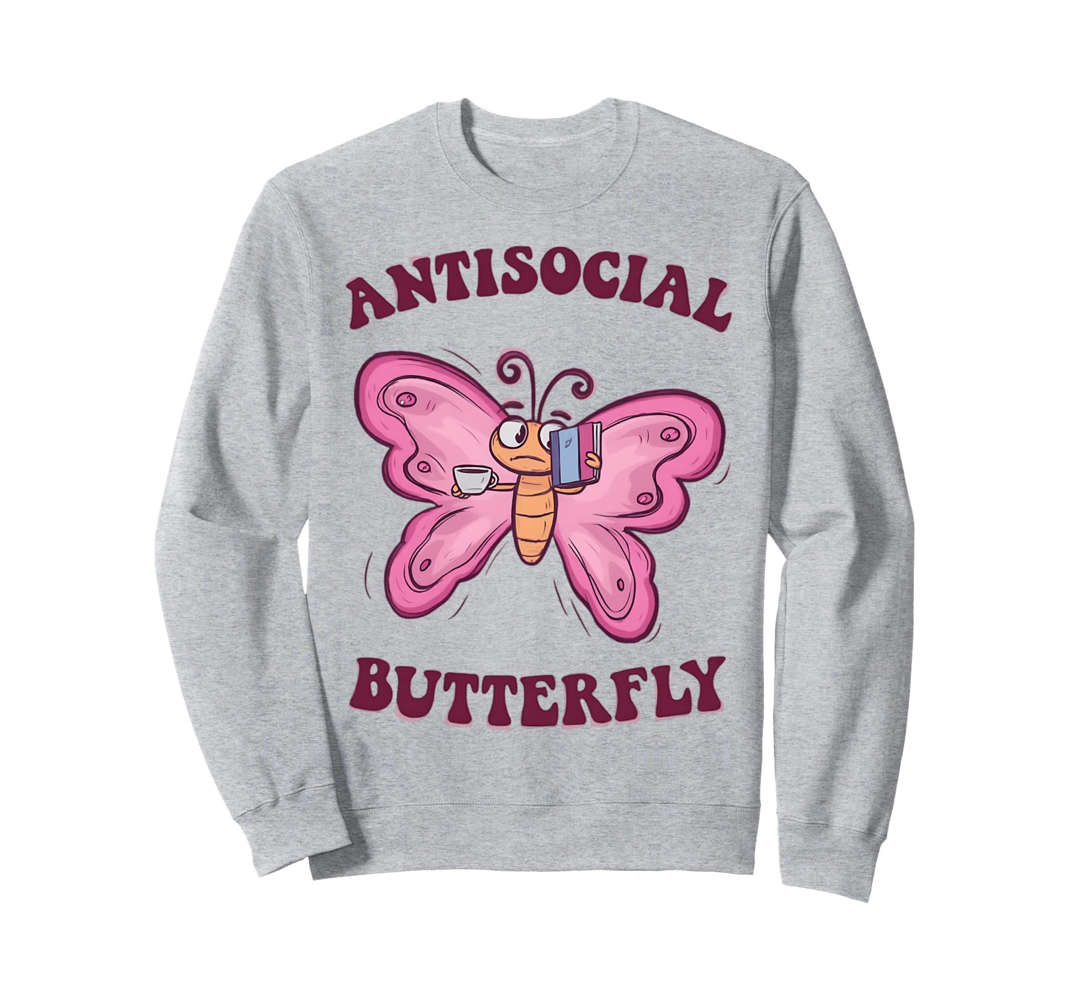 Groovy Anti Social Butterfly Sweatshirt - Casual Everyday Wear Unisex - T-Shirt, Sweatshirt, Hoodie