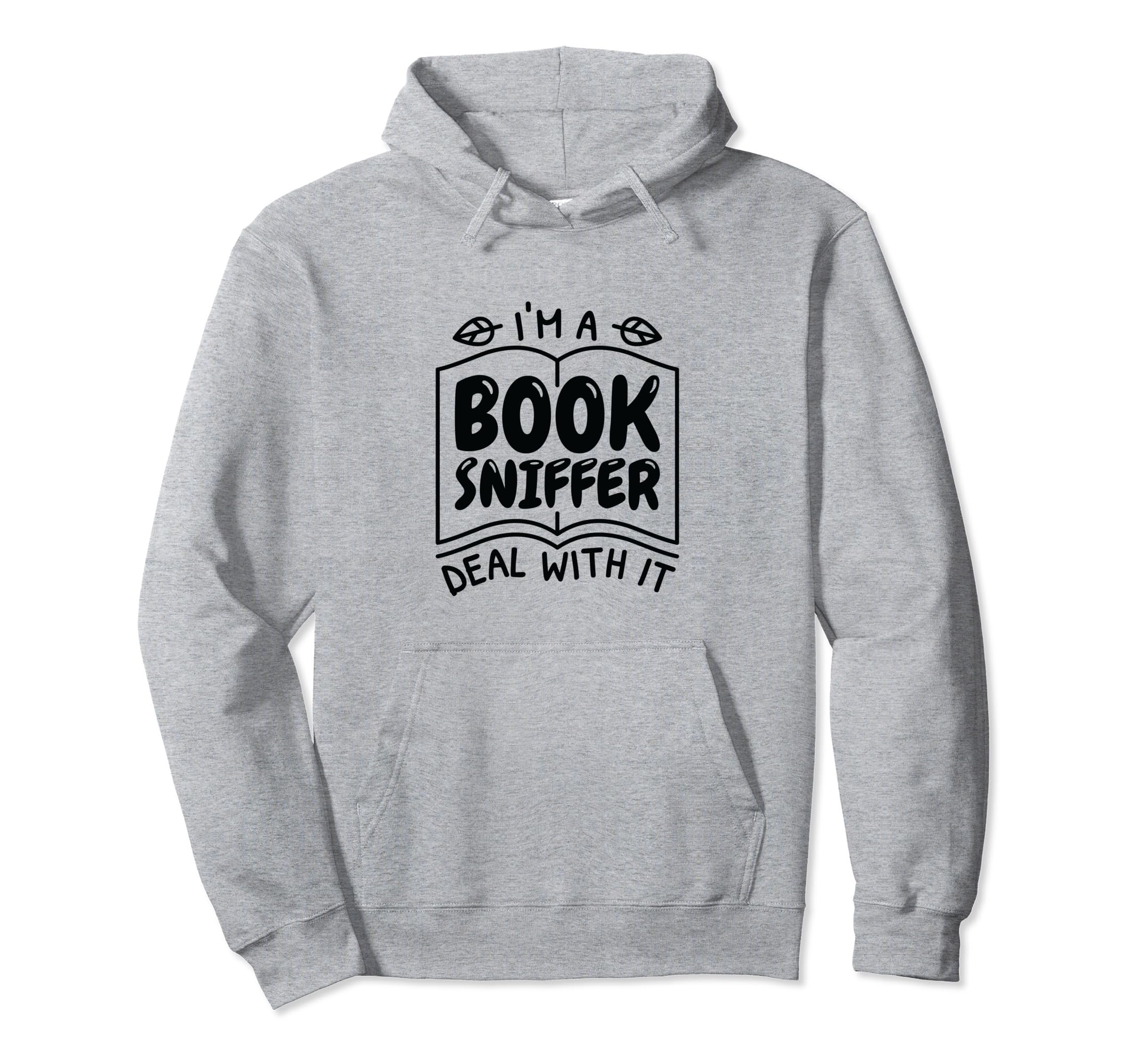 Im Book Sniffer Embrace Aroma Pages Book Hoodie - Trendy Graphic Men Women - T-Shirt, Sweatshirt, Hoodie