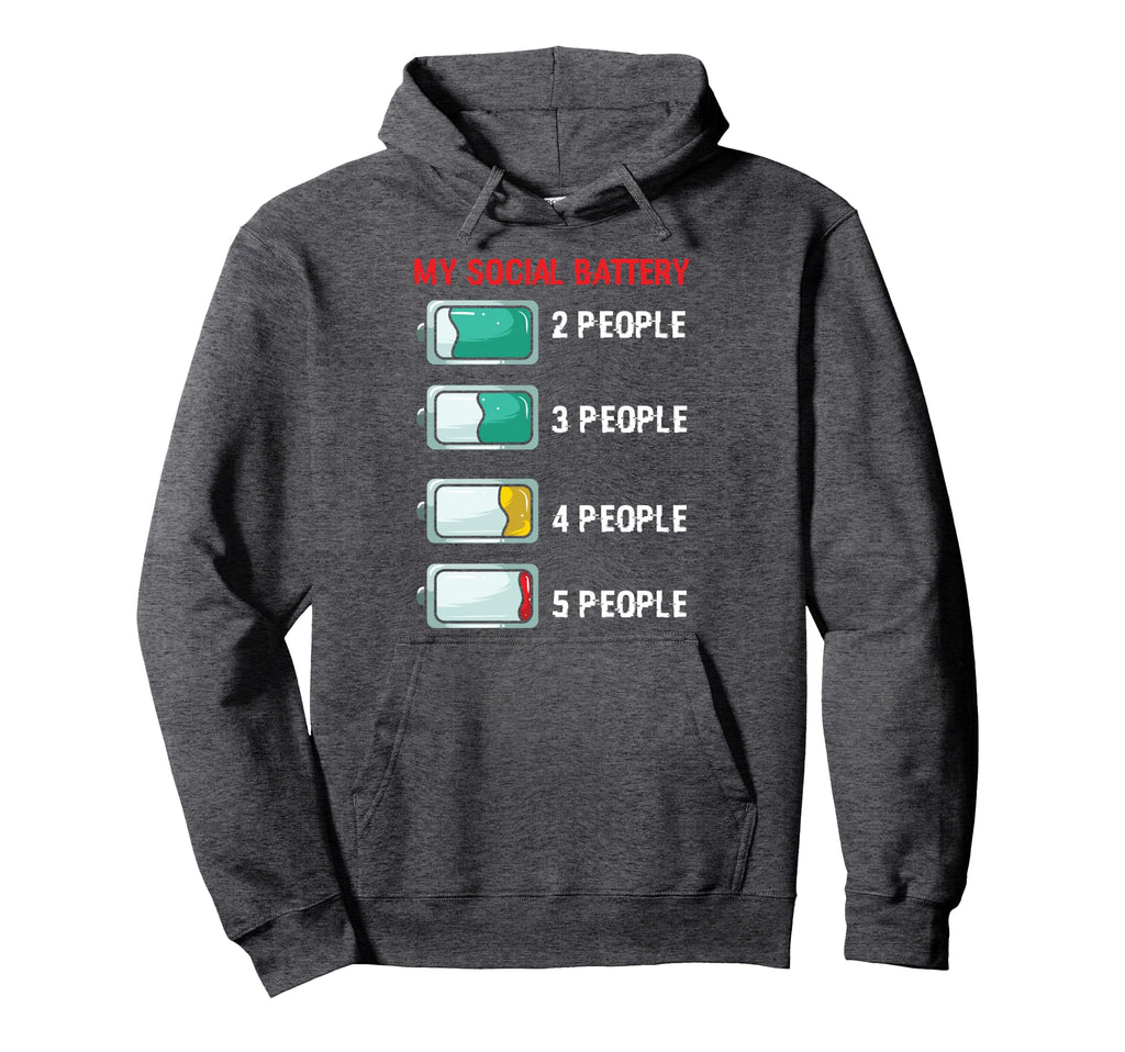 My Social Battery Antisocial Hoodie - Custom Art Print Unisex - T-Shirt, Sweatshirt, Hoodie