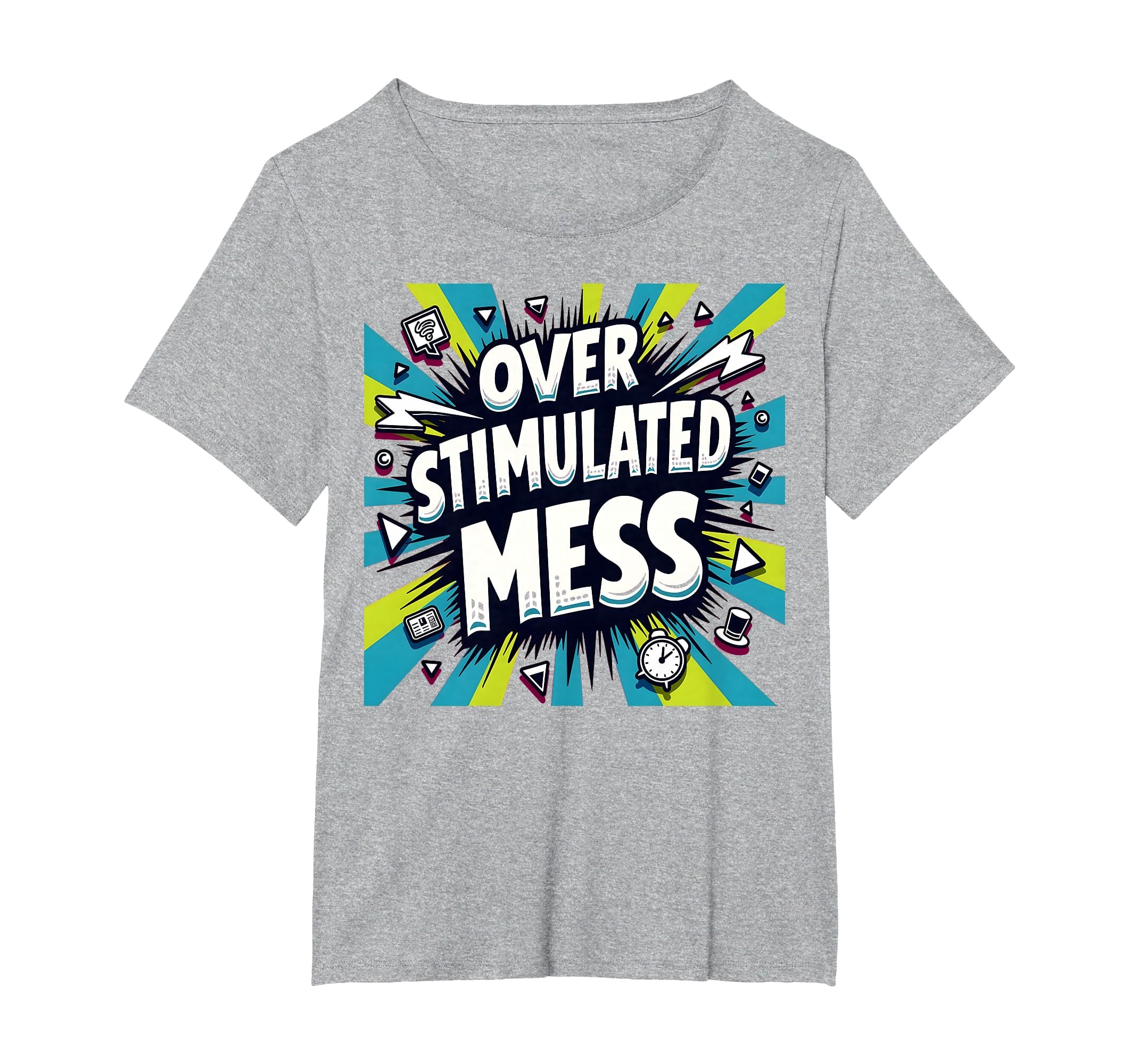 Overstimulated Mess Chaotic Sensory T-Shirt - Minimalist Print Men Women - T-Shirt, Sweatshirt, Hoodie