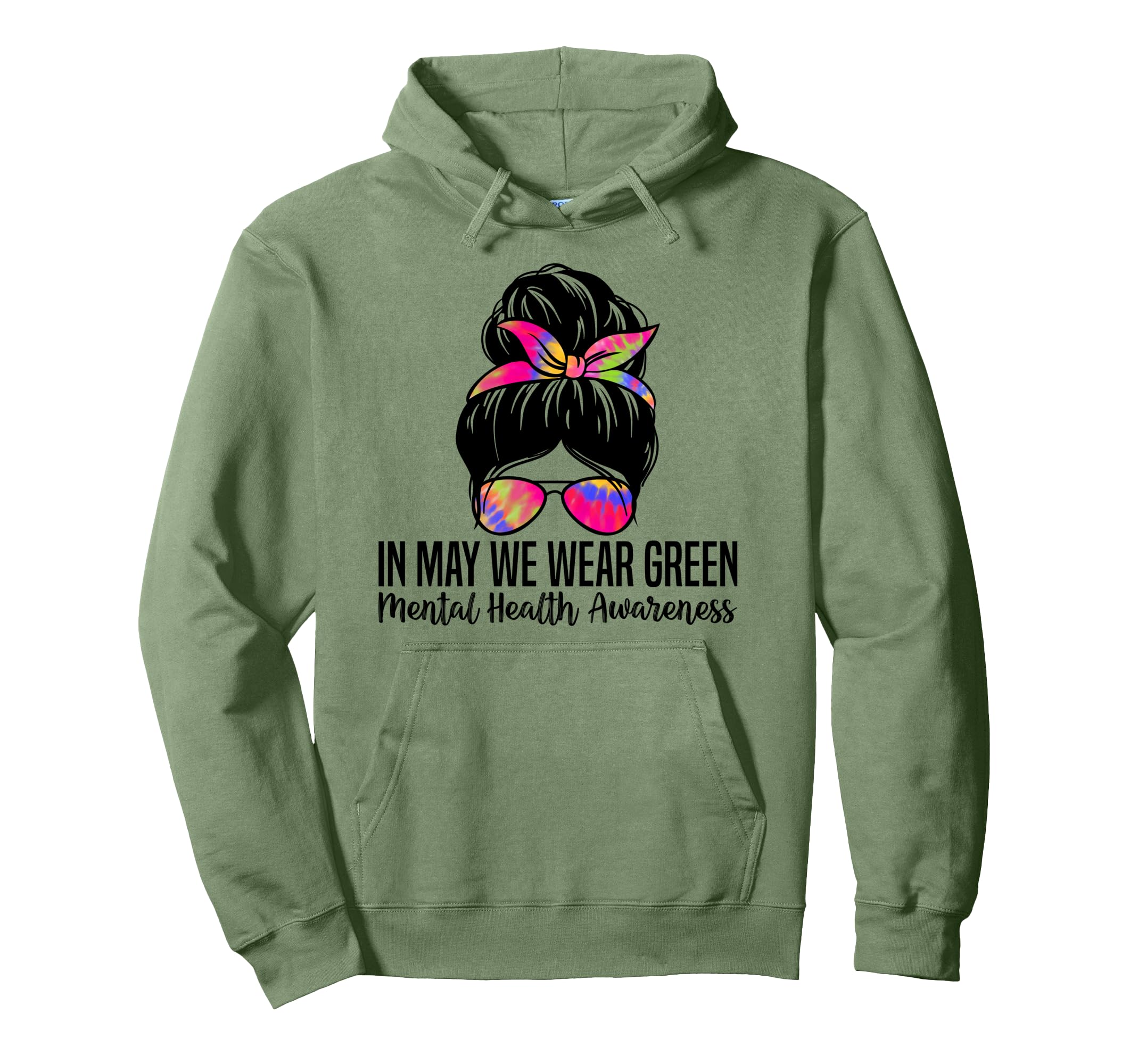 May We Wear Green Mental Health Hoodie - Custom Art Print Men Women - T-Shirt, Sweatshirt, Hoodie