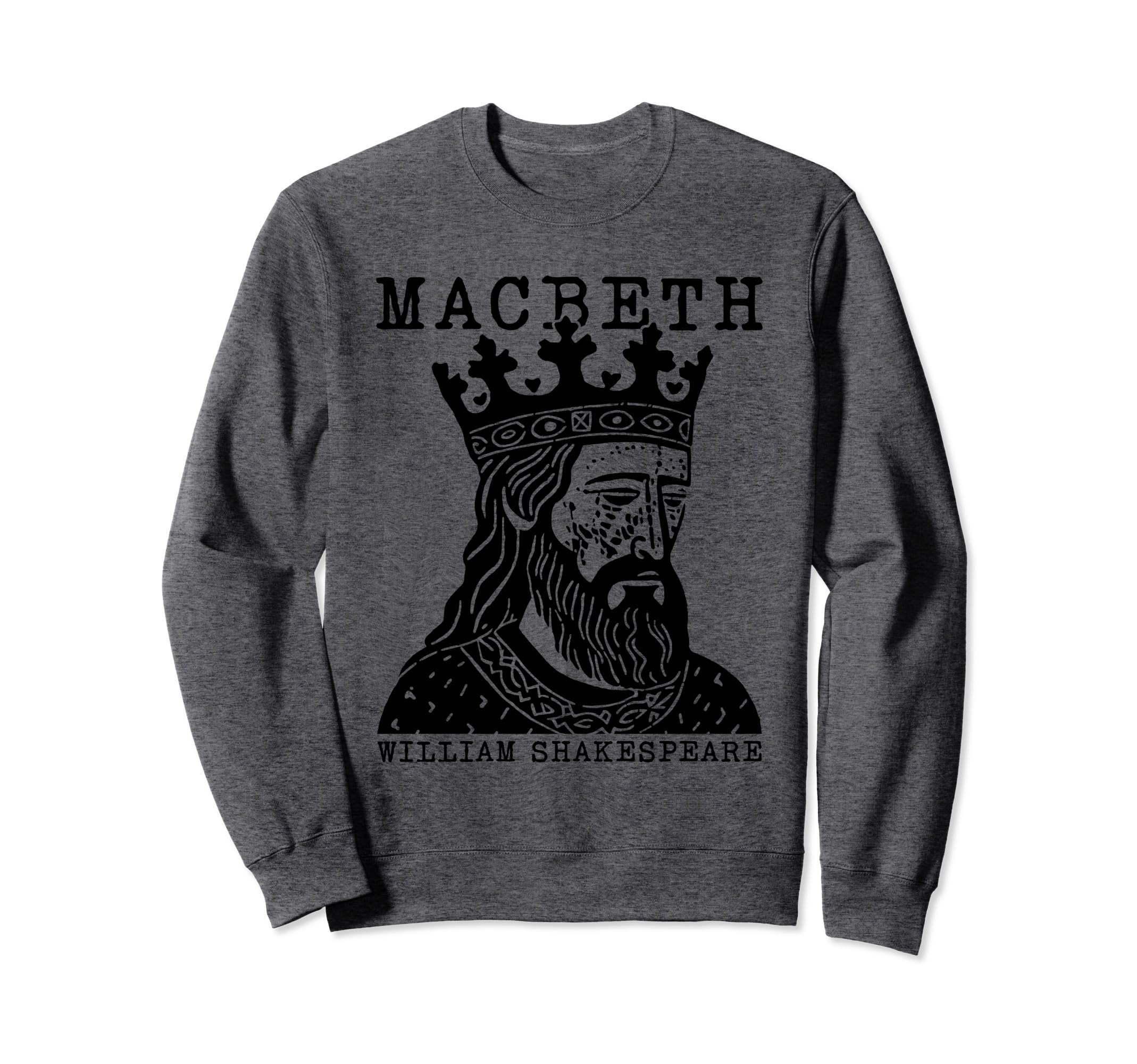 Macbeth Shakespeare Theater Poetry Sweatshirt - Minimalist Print Unisex - T-Shirt, Sweatshirt, Hoodie