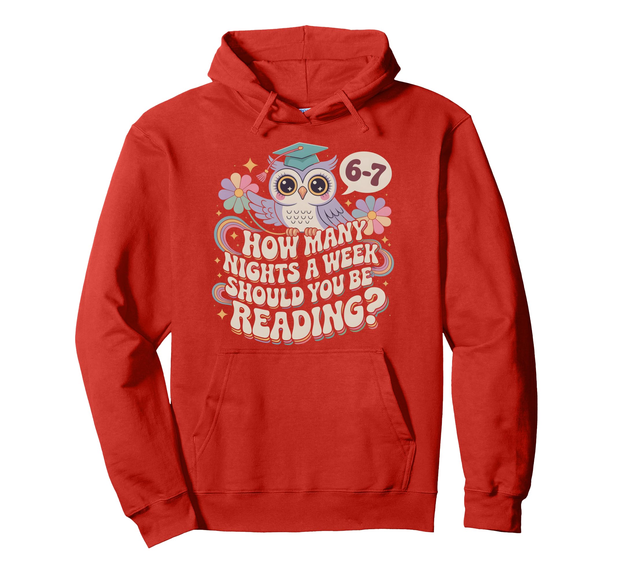 Literature 6 7 Nights Reading English Hoodie - Streetwear Style for Adults - T-Shirt, Sweatshirt, Hoodie