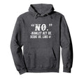 No Hamlet Shakespeare Literature Hoodie - Custom Art Print Men Women - T-Shirt, Sweatshirt, Hoodie