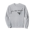 You Are Enough Inspirational Mental Sweatshirt - Unique Graphic Unisex - T-Shirt, Sweatshirt, Hoodie