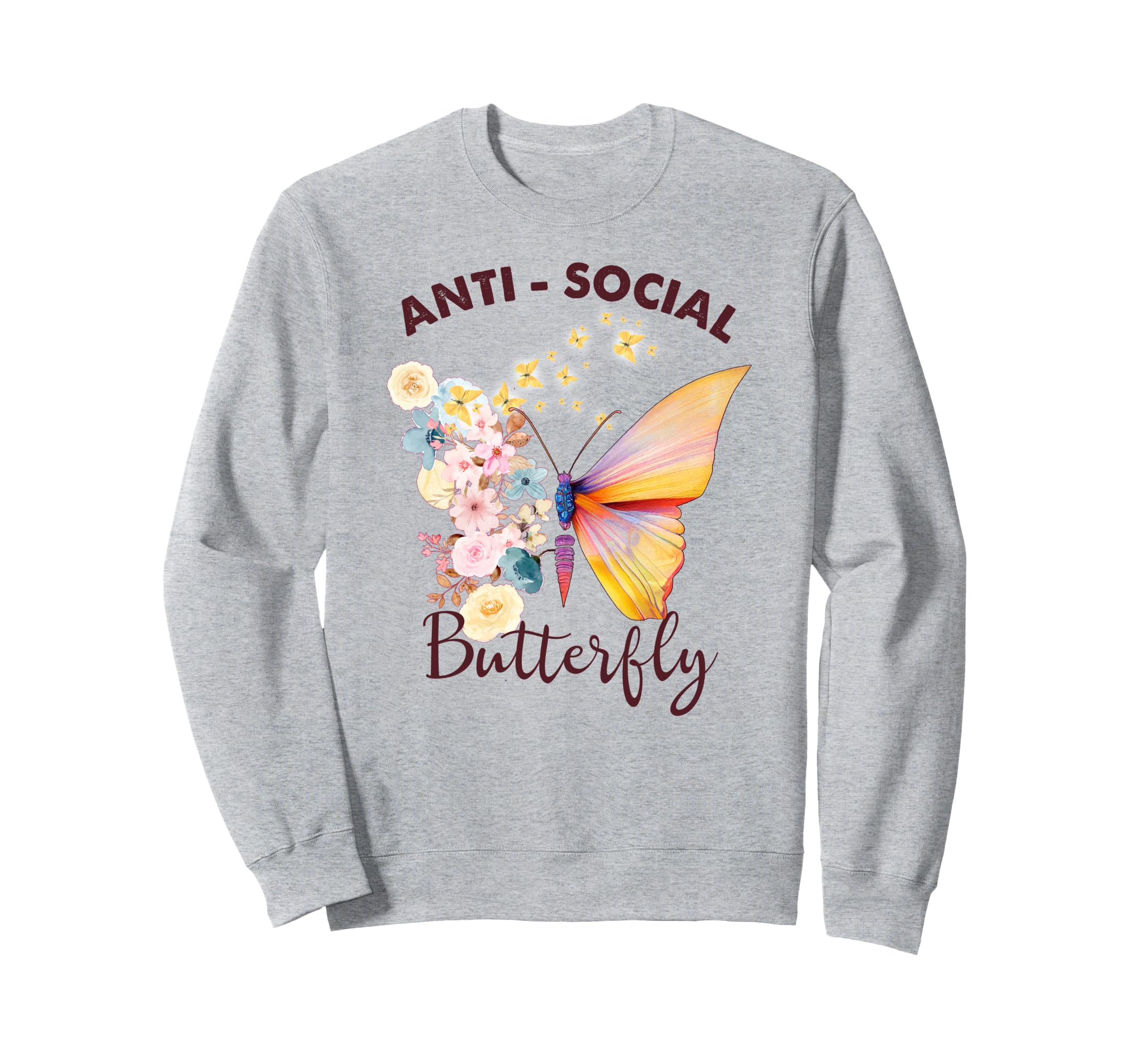 Antisocial Butterfly Introvert Sweatshirt - Unique Graphic for Adults - T-Shirt, Sweatshirt, Hoodie