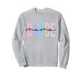 Dance Mama Funny Dance Mom Mothers Sweatshirt - Novelty Apparel Men Women - T-Shirt, Sweatshirt, Hoodie