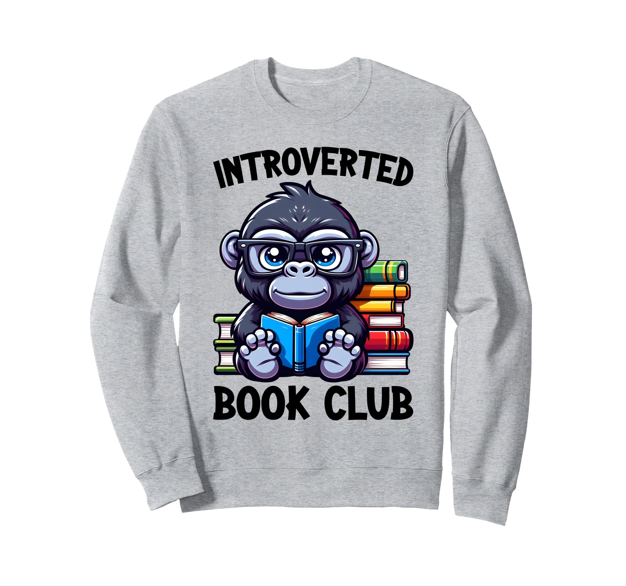 Introverted Book Club Reading Sweatshirt - Casual Everyday Wear Men Women - T-Shirt, Sweatshirt, Hoodie
