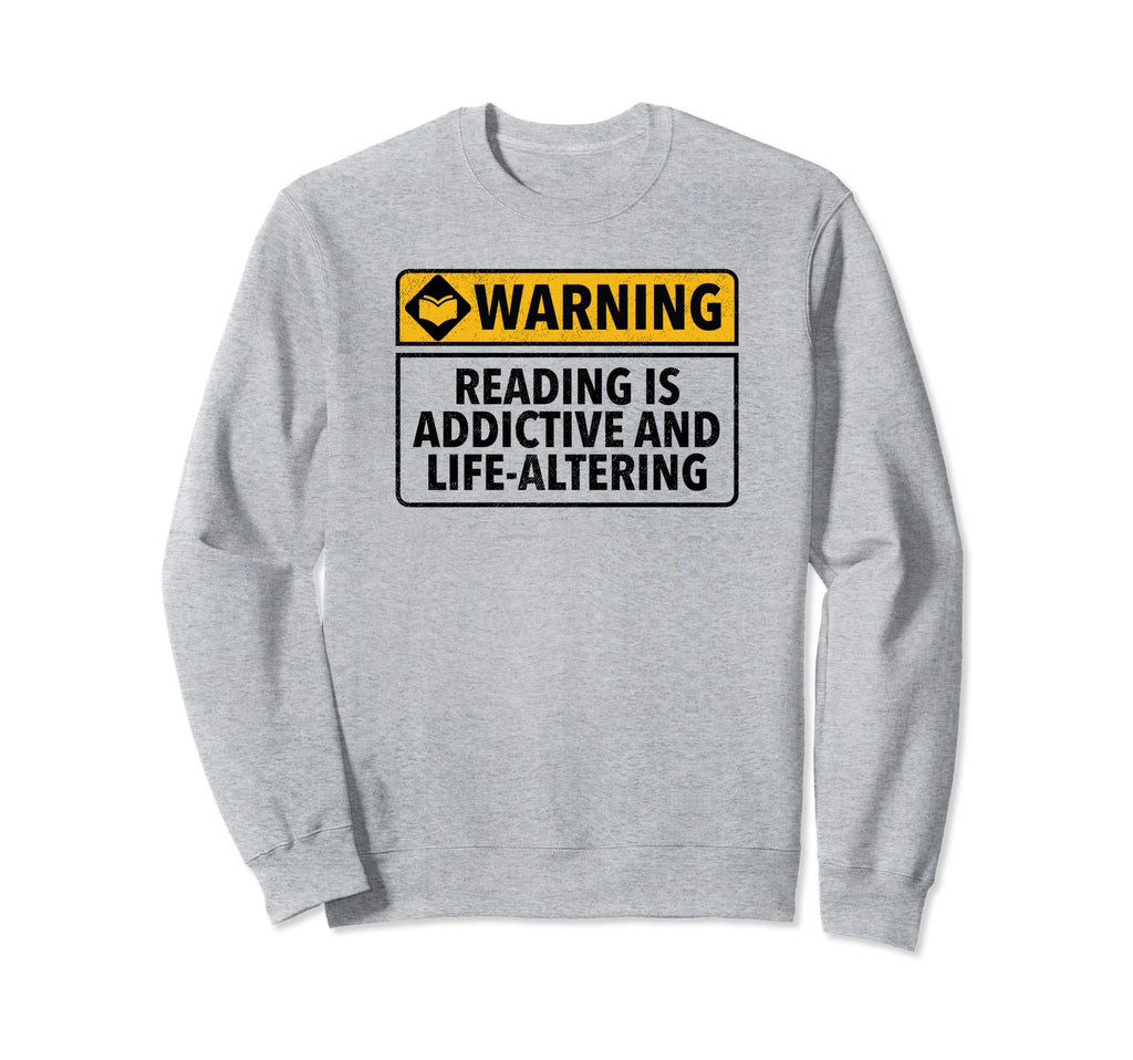 Bookworm Warning Reading Literary Book Sweatshirt - Novelty Apparel Unisex - T-Shirt, Sweatshirt, Hoodie