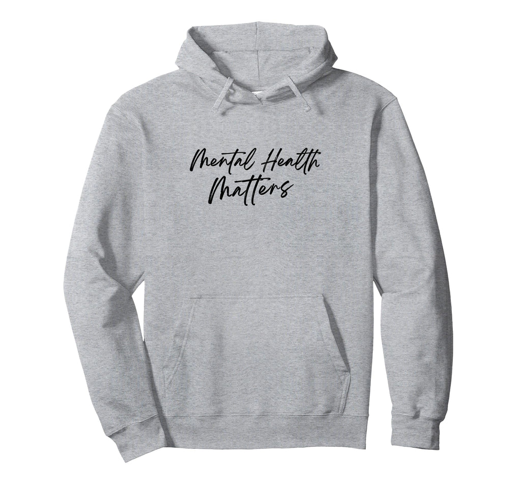 Mental Health Awareness Mental Health Hoodie - Unique Graphic Men Women - T-Shirt, Sweatshirt, Hoodie