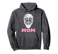 Hockey Mom Goalie Mask Gift Hoodie - Novelty Apparel Men Women - T-Shirt, Sweatshirt, Hoodie