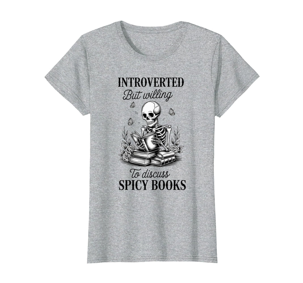 Introvert Read Spicy Books Lover T-Shirt - Trendy Graphic for Adults - T-Shirt, Sweatshirt, Hoodie