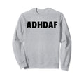 I Love My Neurospicy Adhd Brain Co Sweatshirt - Unique Graphic Men Women - T-Shirt, Sweatshirt, Hoodie