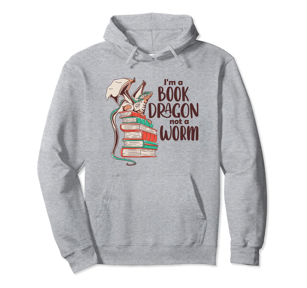 I Am Book Dragon And Not Worm Hoodie - Novelty Apparel Unisex - T-Shirt, Sweatshirt, Hoodie