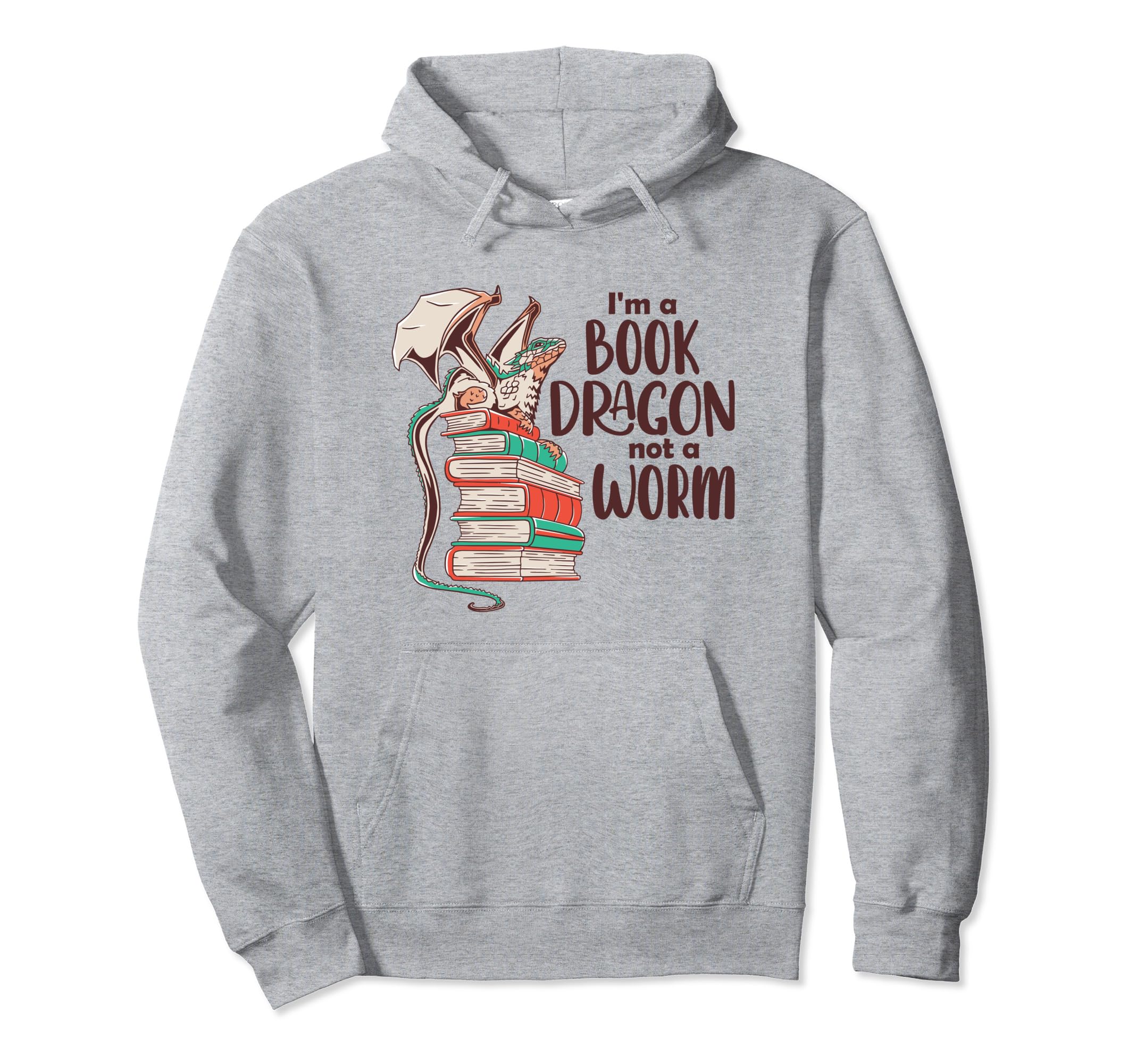I Am Book Dragon And Not Worm Hoodie - Novelty Apparel Unisex - T-Shirt, Sweatshirt, Hoodie
