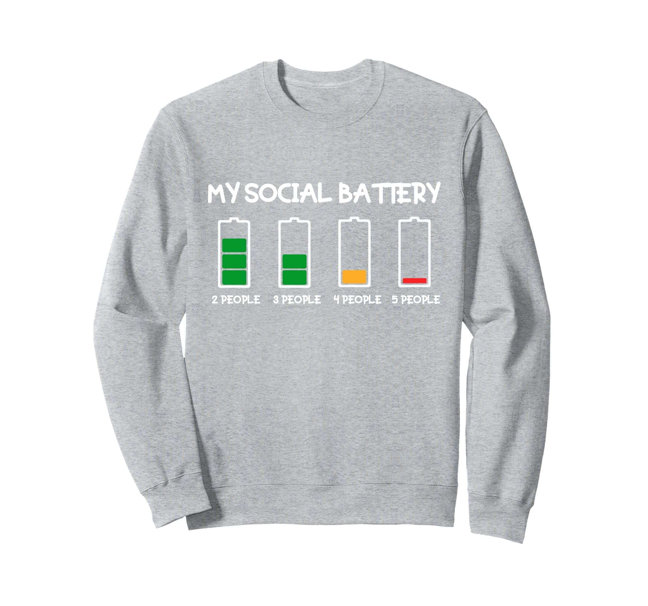 My Social Battery Introverts Sweatshirt - Fun Novelty Design Unisex - T-Shirt, Sweatshirt, Hoodie