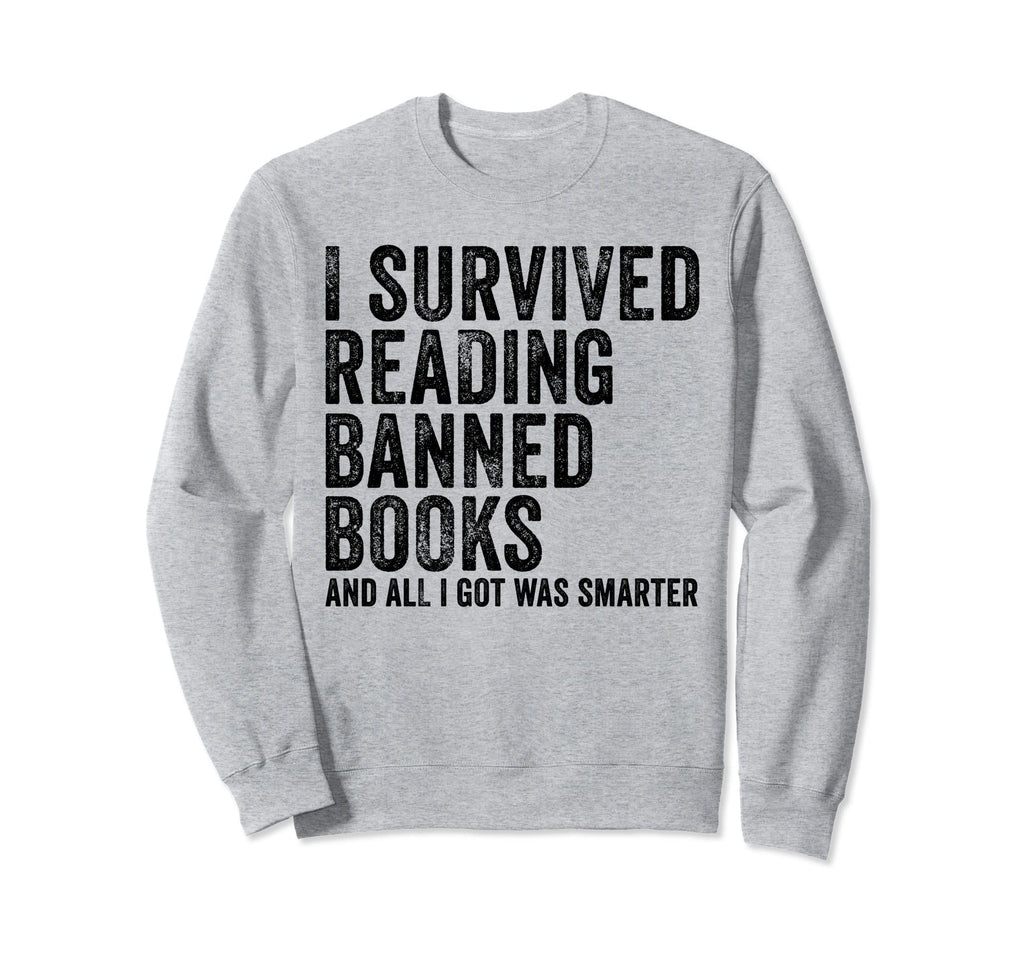 I Survived Reading Banned Books Sweatshirt - Custom Art Print for Adults - T-Shirt, Sweatshirt, Hoodie
