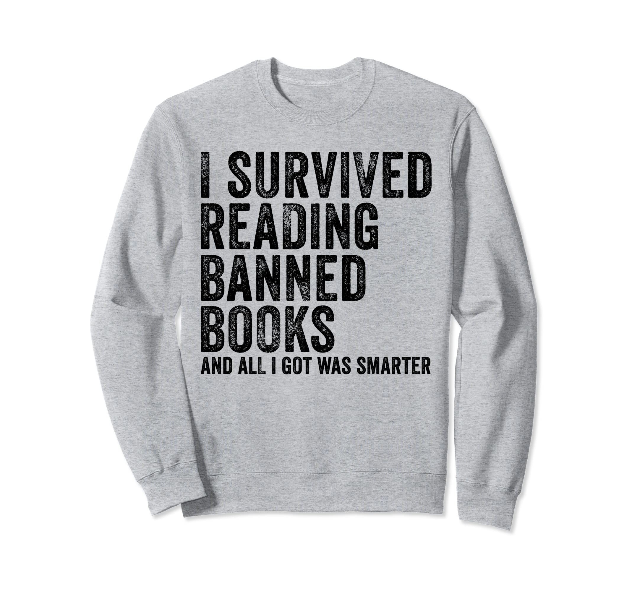 I Survived Reading Banned Books Sweatshirt - Custom Art Print for Adults - T-Shirt, Sweatshirt, Hoodie