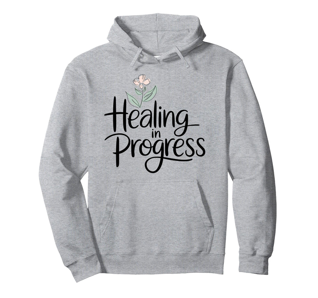 Healing Progress Self Care Mental Health Hoodie - Graphic Print Unisex - T-Shirt, Sweatshirt, Hoodie