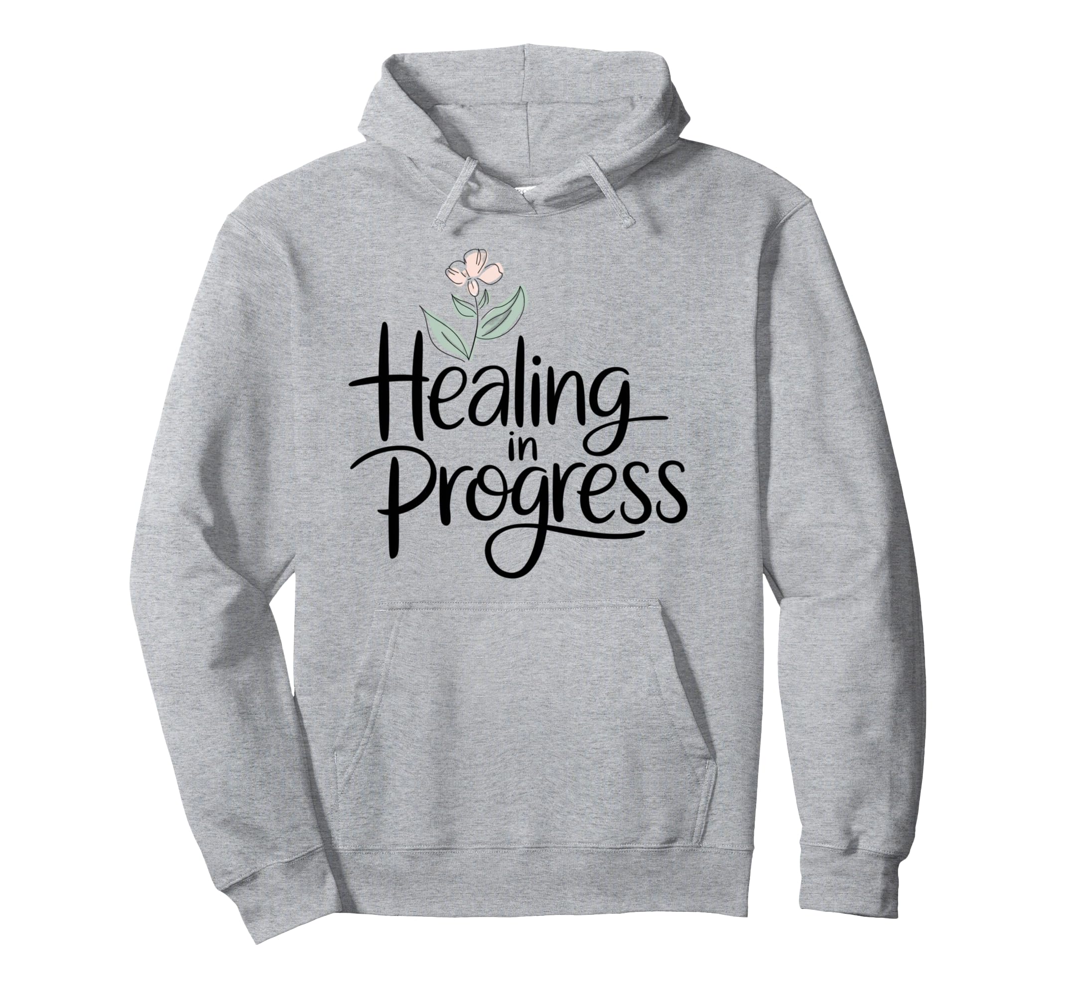 Healing Progress Self Care Mental Health Hoodie - Graphic Print Unisex - T-Shirt, Sweatshirt, Hoodie